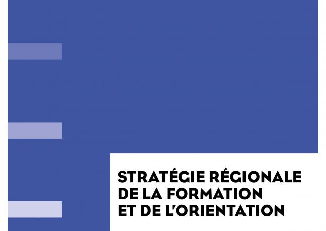 Stratégie régionale de la formation et de l’orientation - CPRDFOP 2017-2021